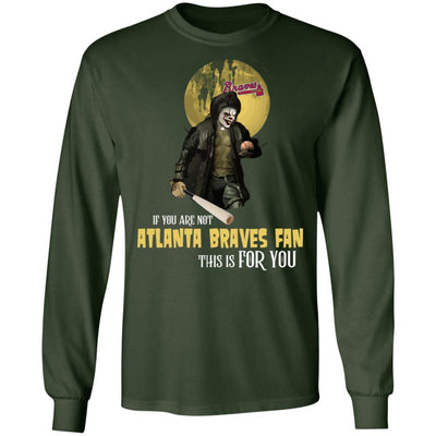 Become A Special Person If You Are Not Atlanta Braves Fan T Shirt