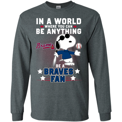 Love To Be An Atlanta Braves Fan T Shirt