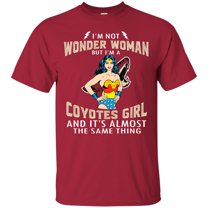I'm Not Wonder Woman Arizona Coyotes T Shirts