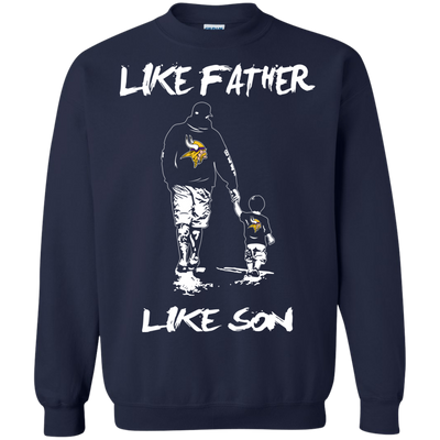 Happy Like Father Like Son Minnesota Vikings T Shirts