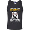 Something for you If You Don't Like Washington Redskins T Shirt