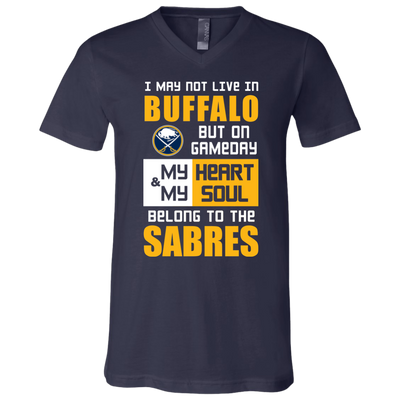 My Heart And My Soul Belong To The Buffalo Sabres T Shirts