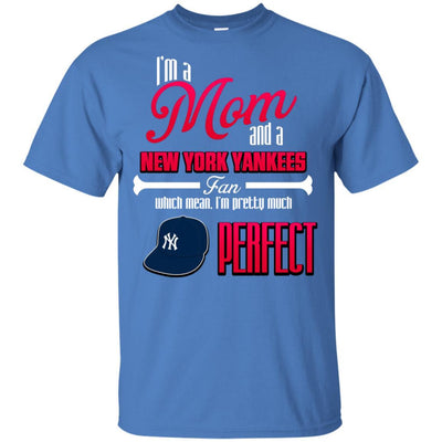 Cool Pretty Perfect Mom Fan New York Yankees T Shirt