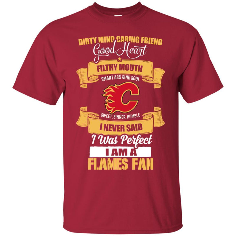 I Am A Calgary Flames Fan T Shirts