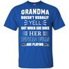 Grandma Doesn't Usually Yell Buffalo Bulls T Shirts