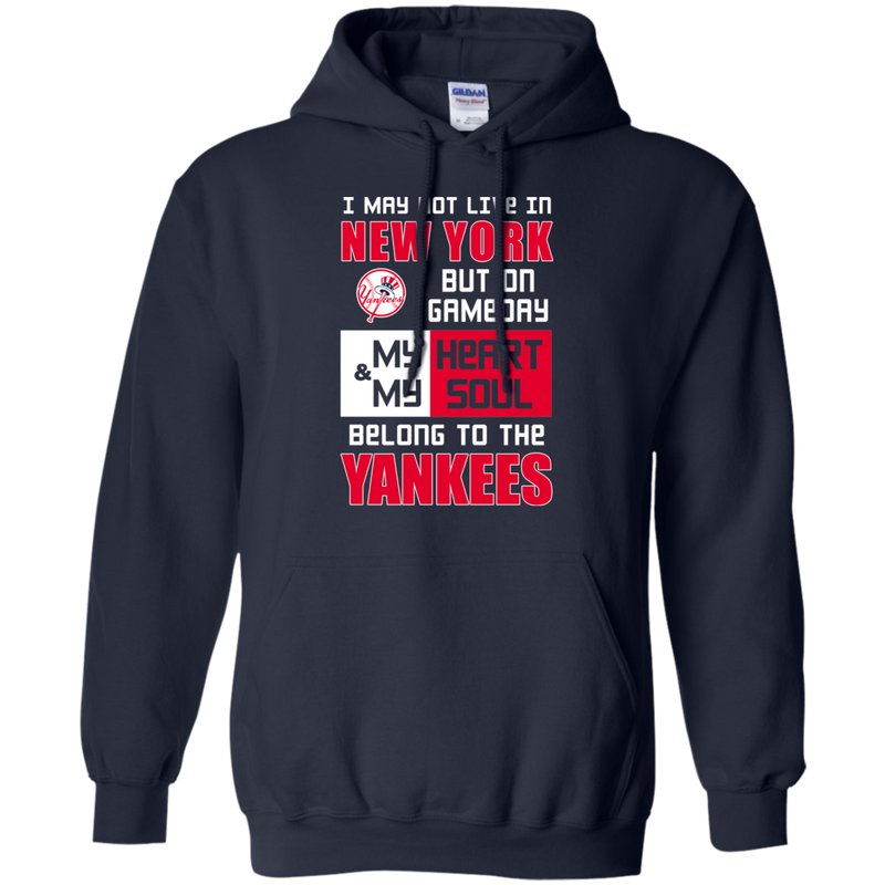 My Heart And My Soul Belong To The New York Yankees T Shirts