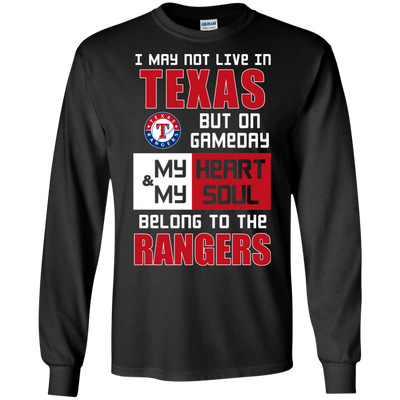My Heart And My Soul Belong To The Texas Rangers T Shirts