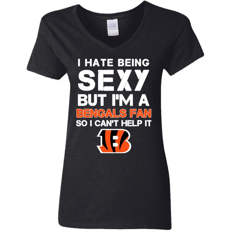 I Hate Being Sexy But I'm Fan So I Can't Help It Cincinnati Bengals Black T Shirts