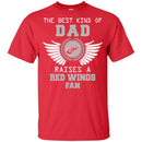 The Best Kind Of Dad Detroit Red Wings T Shirts