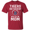 He Calls Mom Who Tackled My Detroit Tigers T Shirts