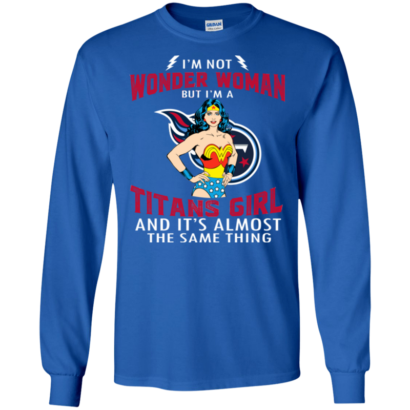 I'm Not Wonder Woman Tennessee Titans T Shirts