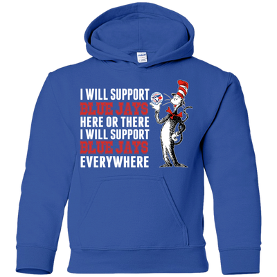 I Will Support Everywhere Toronto Blue Jays T Shirts