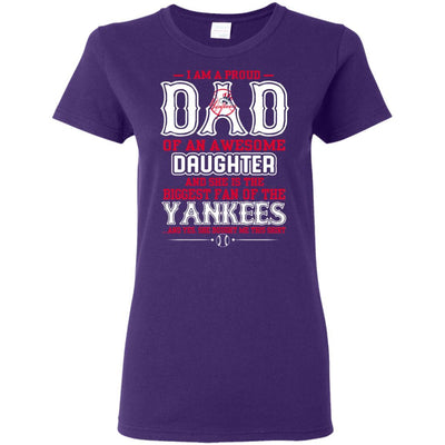 Proud Of Dad Of An Awesome Daughter New York Yankees T Shirts