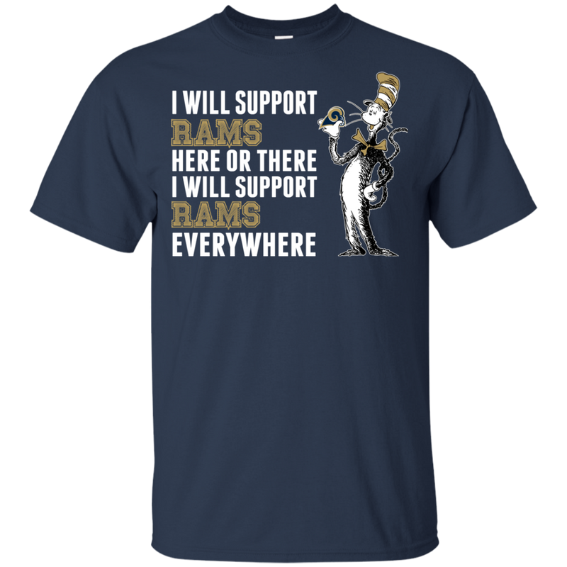I Will Support Everywhere Los Angeles Rams T Shirts