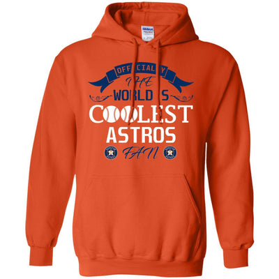 Officially The World's Coolest Houston Astros Fan T Shirts