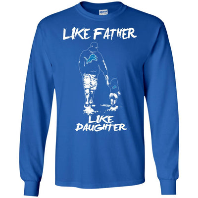 Like Father Like Daughter Detroit Lions T Shirts