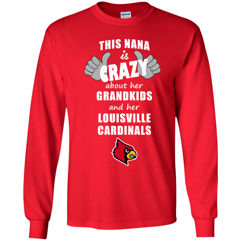 This Nana Is Crazy About Her Grandkids And Her Louisville Cardinals T Shirts