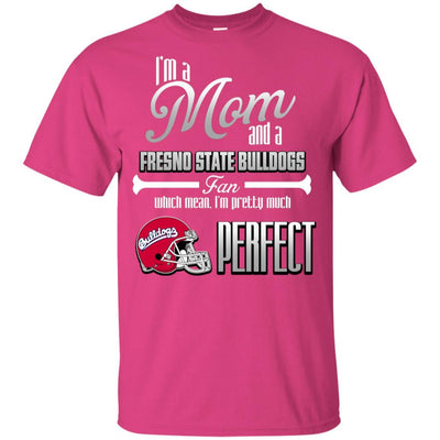 Cool Pretty Perfect Mom Fan Fresno State Bulldogs T Shirt