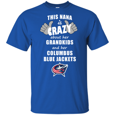 This Nana Is Crazy About Her Grandkids And Her Columbus Blue Jackets T Shirts