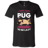 My Pug Lazy T Shirts