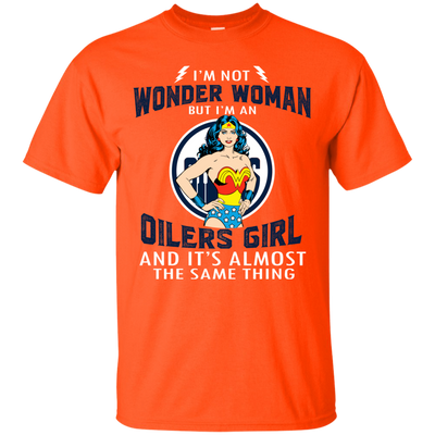 I'm Not Wonder Woman Edmonton Oilers T Shirts