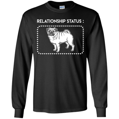 Pug - Relationship Status T Shirts