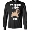 Pug - My brain is 80% T Shirts?