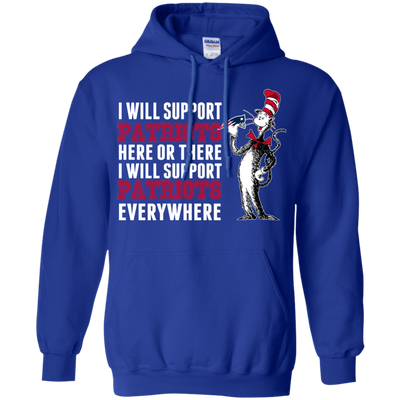 I Will Support Everywhere New England Patriots T Shirts