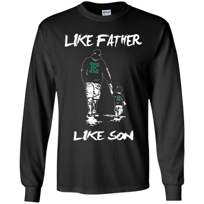 Happy Like Father Like Son Eastern Michigan Eagles T Shirts