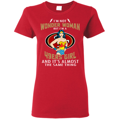 I'm Not Wonder Woman San Francisco 49ers T Shirts