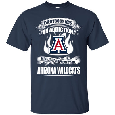 Everybody Has An Addiction Mine Just Happens To Be Arizona Wildcats T Shirt