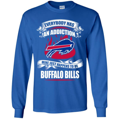 Everybody Has An Addiction Mine Just Happens To Be Buffalo Bills T Shirt