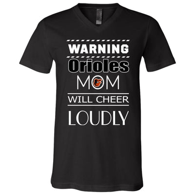 Warning Mom Will Cheer Loudly Baltimore Orioles T Shirts