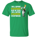 I Will Support Everywhere Green Bay Packers T Shirts