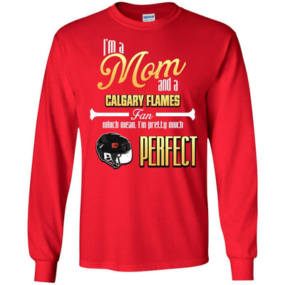 Cool Pretty Perfect Mom Fan Calgary Flames T Shirt