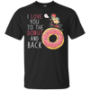 I Love You To The Donut And Back Pug T Shirts