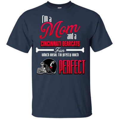 Cool Pretty Perfect Mom Fan Cincinnati Bearcats T Shirt