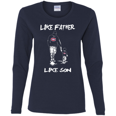 Happy Like Father Like Son Montreal Canadiens T Shirts