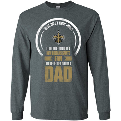 I Love More Than Being New Orleans Saints Fan T Shirts