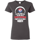 The Only Thing Dad Loves His Daughter Fan Texas Rangers T Shirt