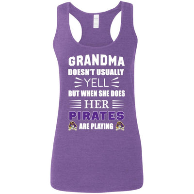 Grandma Doesn't Usually Yell East Carolina Pirates T Shirts