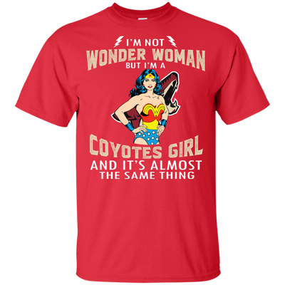 I'm Not Wonder Woman Arizona Coyotes T Shirts