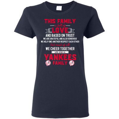 We Are A New York Yankees Family T Shirt