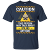 Caution This Person May Talk About Pug Anytime T Shirts