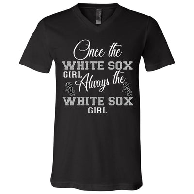 Always The Chicago White Sox Girl T Shirts