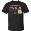 Without My Pug T Shirts