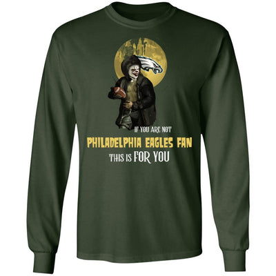 Become A Special Person If You Are Not Philadelphia Eagles Fan T Shirt