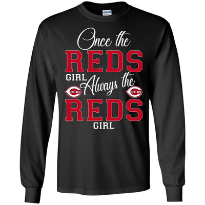 Always The Cincinnati Reds Girl T Shirts