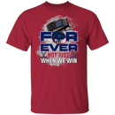 For Ever Not Just When We Win Tampa Bay Lightning T Shirt