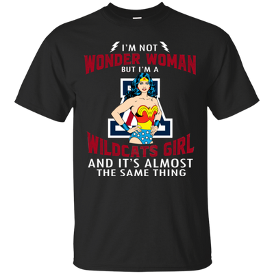 I'm Not Wonder Woman Arizona Wildcats T Shirts